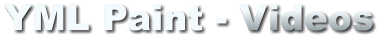 YML Paint - Videos
